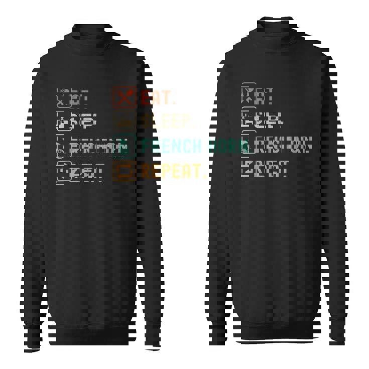 食べる、寝る、フレンチ ホルン リピート 面白いフレンチ ホルン愛好家 スウェットシャツ