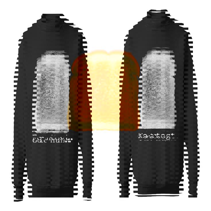 食パン トースト 食べ物 思考 おもしろい グルテンフリー ノベルティ スウェットシャツ