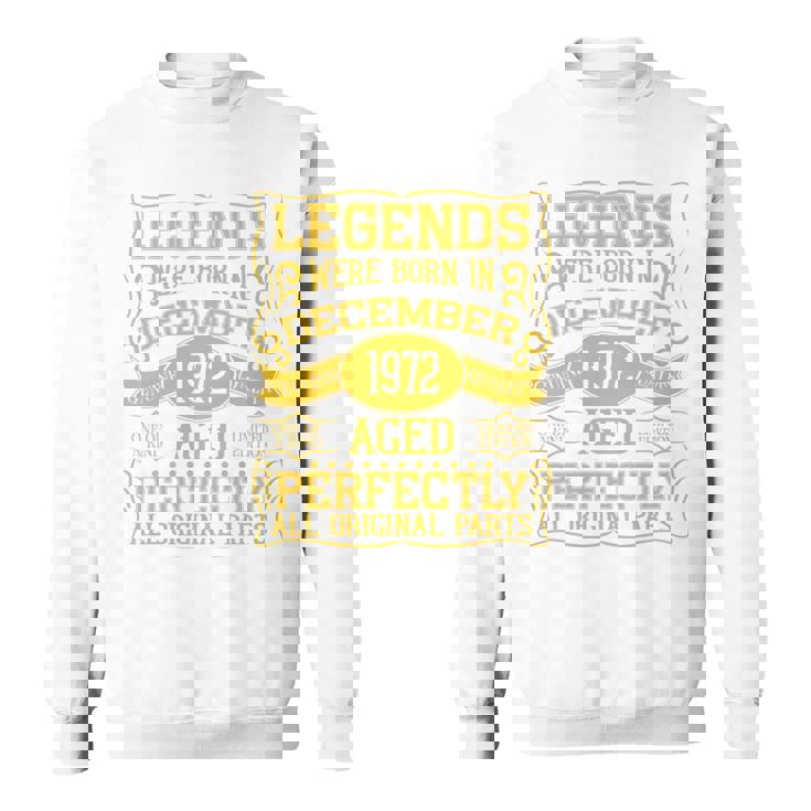 1972年12月に誕生した52歳の誕生日レジェンド。 長袖tシャツ スウェットシャツ