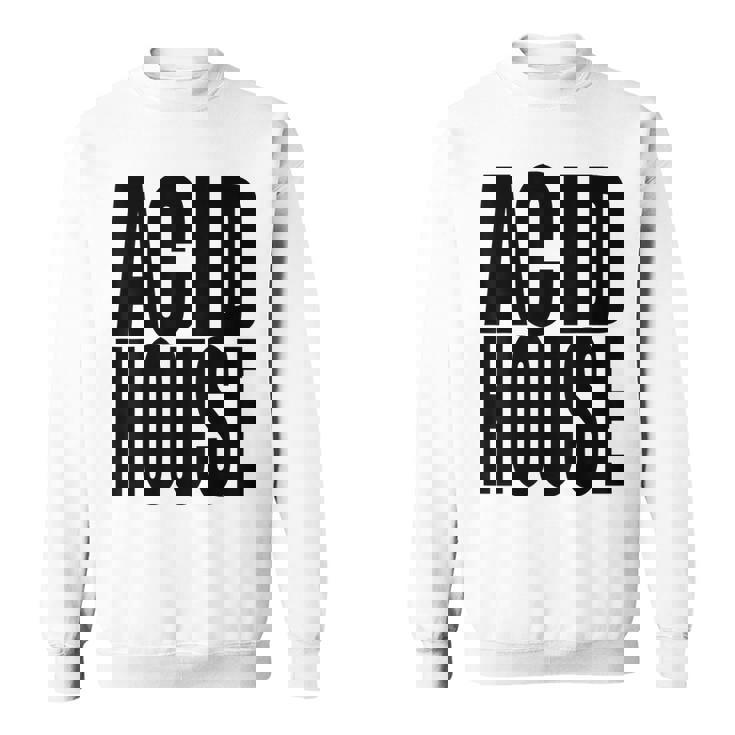 Acid House Music 90年代 Edm Rave Festival Dance Lover スウェットシャツ