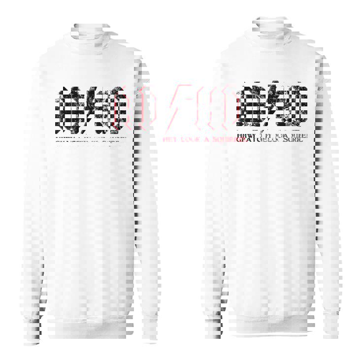 Ashdがadhdハイウェイをヘイルック・ア・リスに贈るおもしろいadhd スウェットシャツ