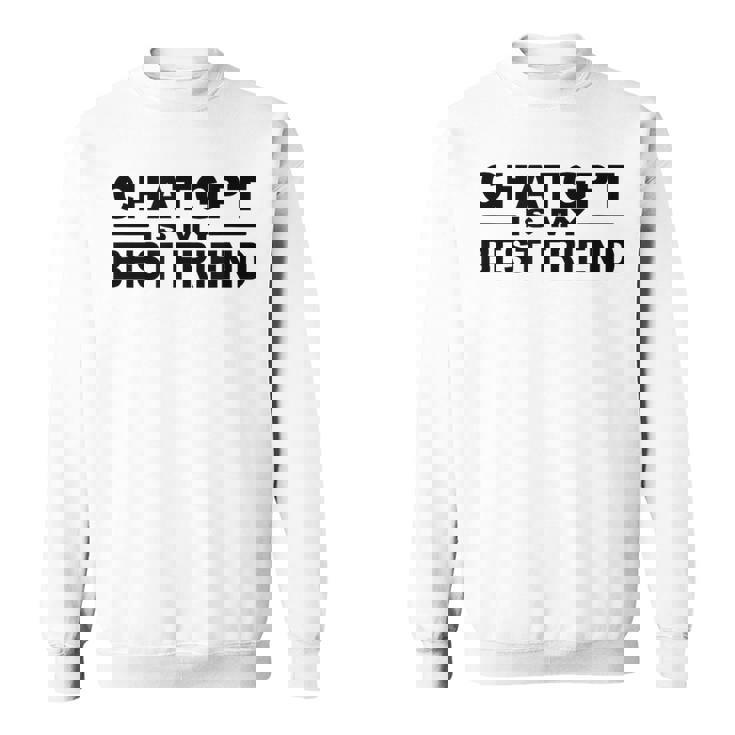 Chatgptは私の親友です スウェットシャツ