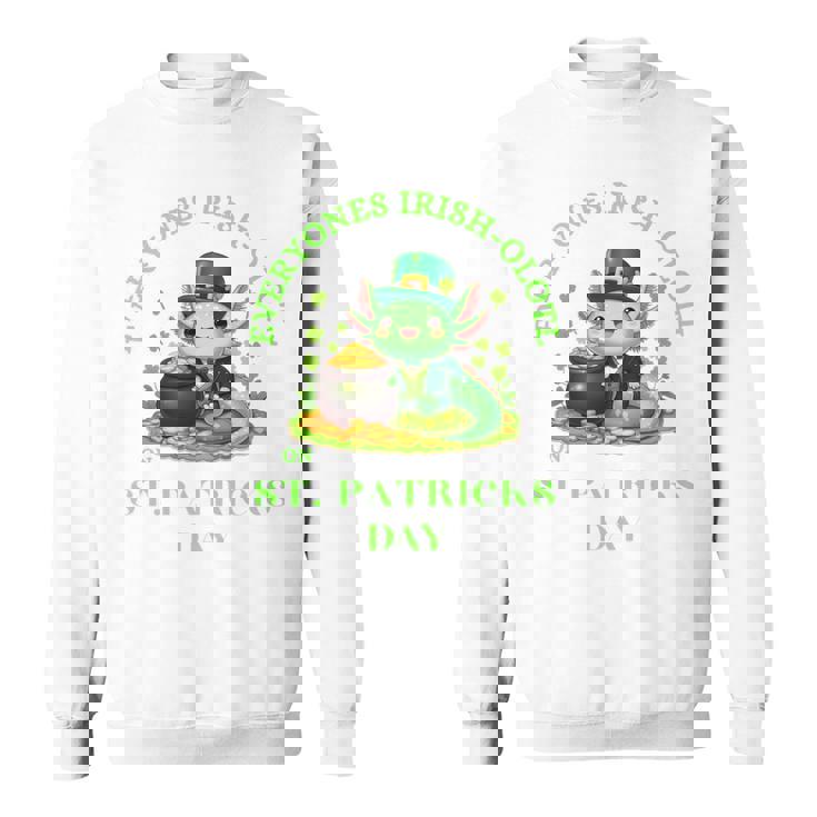 Everyones Irish Olotl Axolotl 聖パトリックデー グリーン アホロートル 長袖tシャツ スウェットシャツ