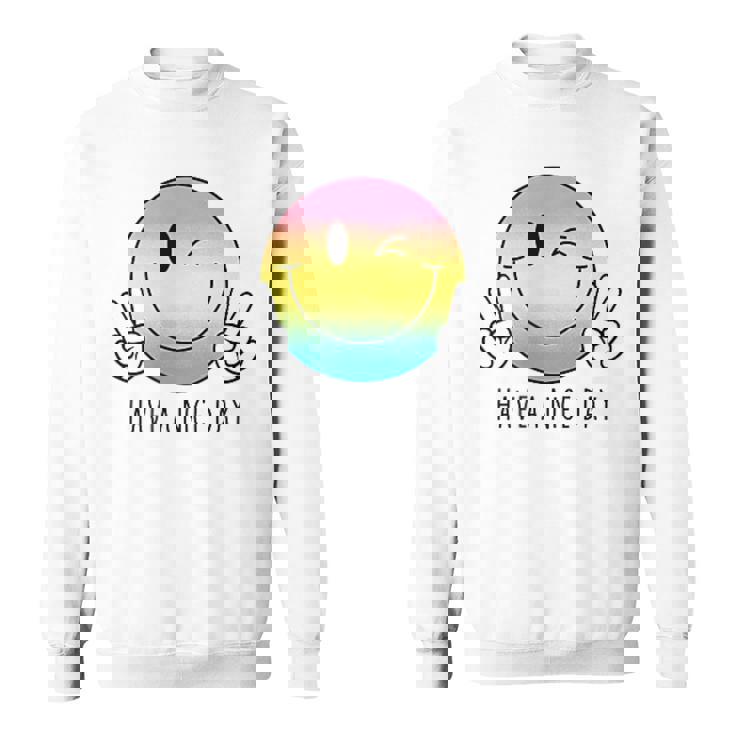 Have A Nice Day Winkingmile Face Peace Wink Happy Face スウェットシャツ