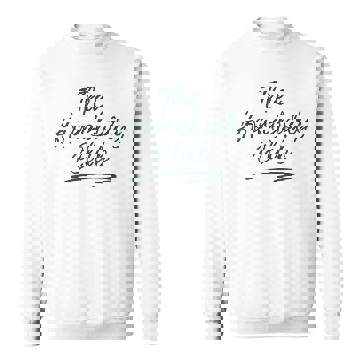 The Homebody Club 面白い 内向的 ホームライフ ママ レトロ スウェットシャツ