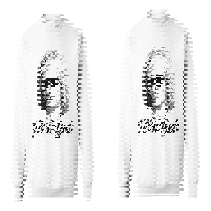 I'll Be Bach バッハ 音楽 クラシック 面白い 格言 スウェットシャツ