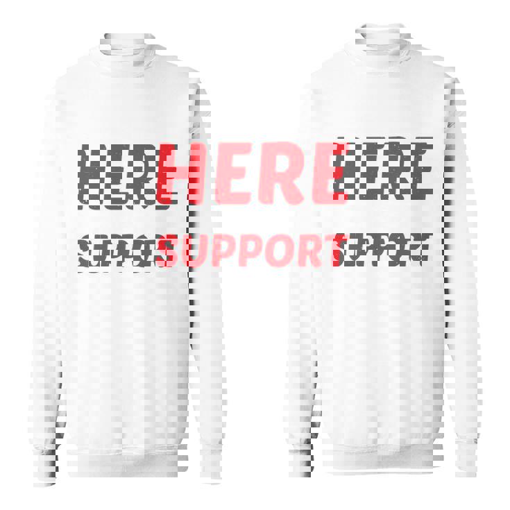 I'm Just Here For Moralupport 友情を高める 長袖tシャツ スウェットシャツ