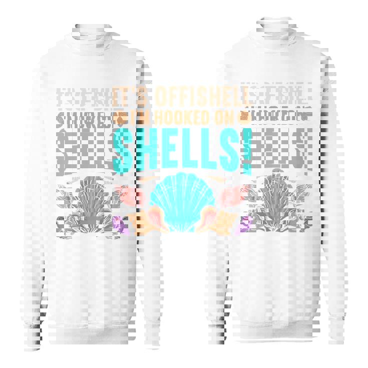 Its Offishell Im Hooked Onhells -Hell Collecting 長袖tシャツ スウェットシャツ