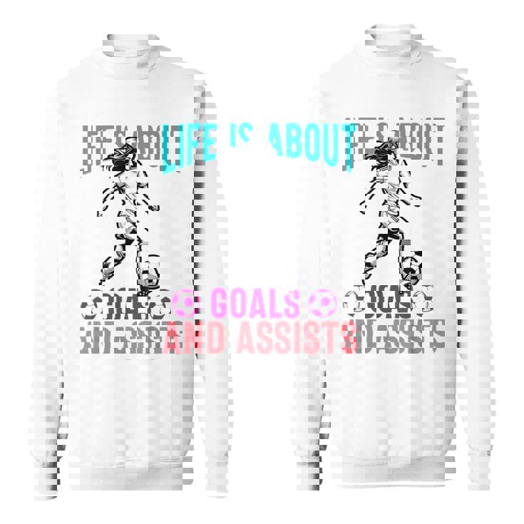 Life's About Goals And Assists サッカー 面白いサッカー選手 スウェットシャツ