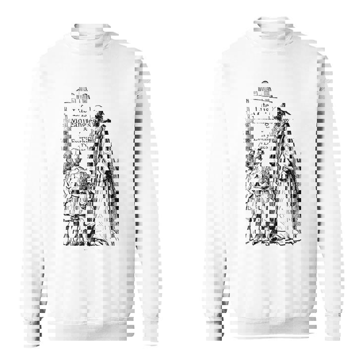 Life Is Meaningless 人生は無意味である-ニヒリストの哲学 スウェットシャツ