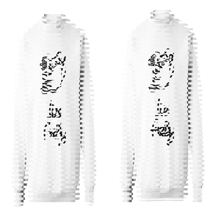 Live Freely スウェットシャツ