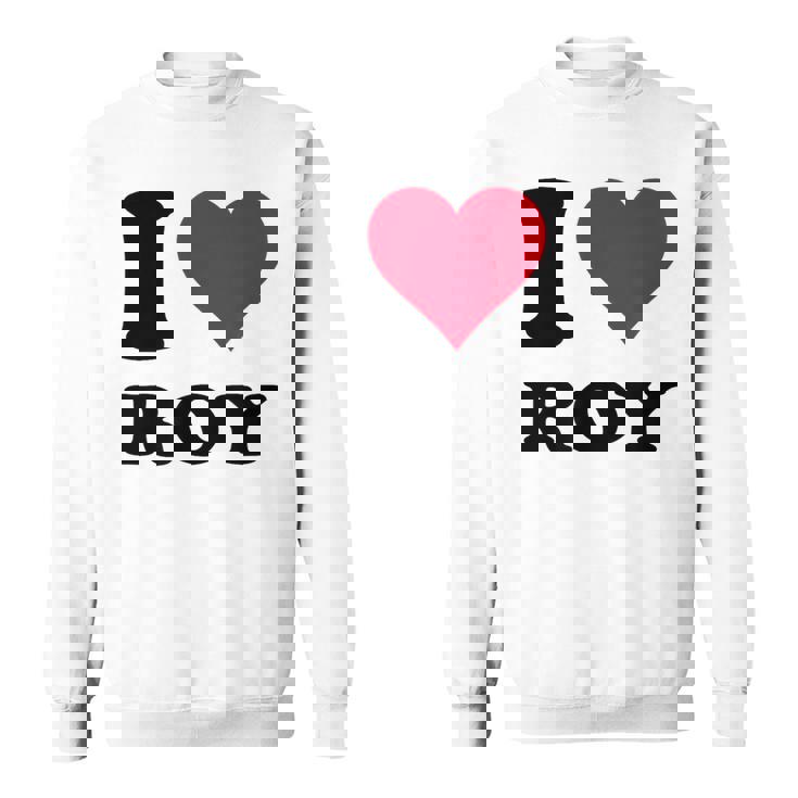 I Love Roy スウェットシャツ