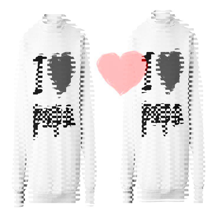 I Love You Papa T Cool Happy Father's Day Best Daddy スウェットシャツ