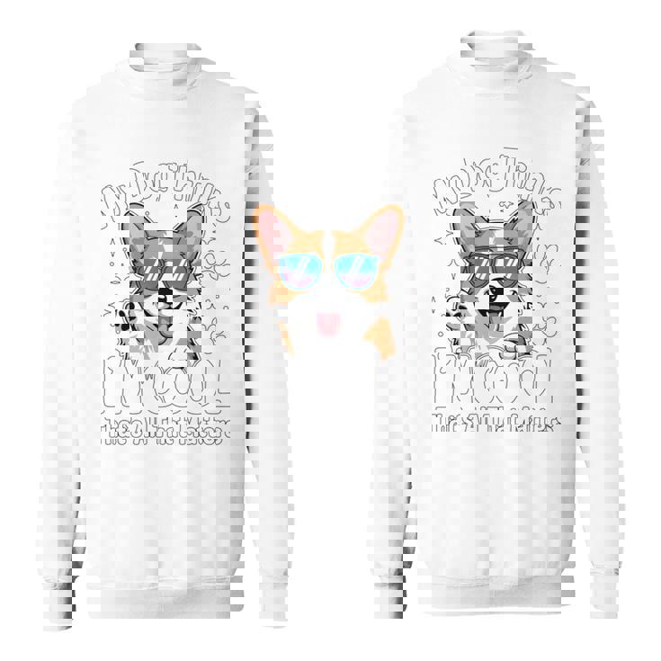 My Dog Thinks I'm Cool Corgi Dog Lover 長袖tシャツ スウェットシャツ