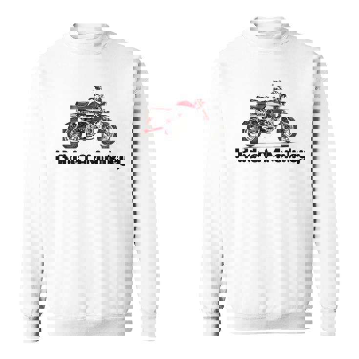 I Ride A Monkey オートバイミニバイクまたはピットバイク スウェットシャツ