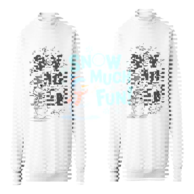 Snow Much Fun 冬 雪だるま おもしろい クリスマス キッズ レディース メンズ スウェットシャツ