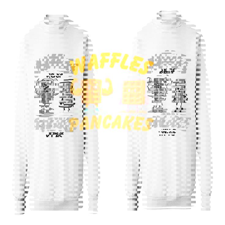 Waffles Are Just Pancakes With Abs Breakfast ワッフル愛好家 スウェットシャツ
