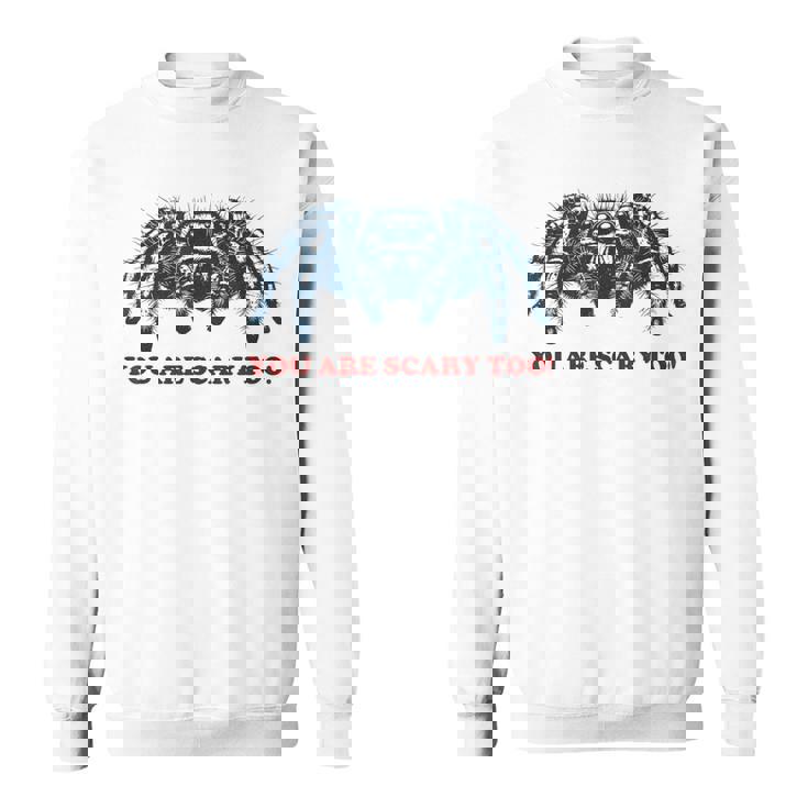 あなたも怖いよ！ タランチュラの飼い主 面白いタランチュラ スウェットシャツ