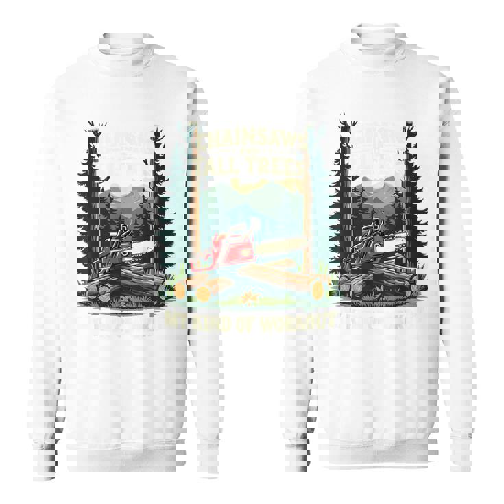 おもしろ林業チェーンソー 背の高い木 ワークアウト ロギング 生活 スウェットシャツ