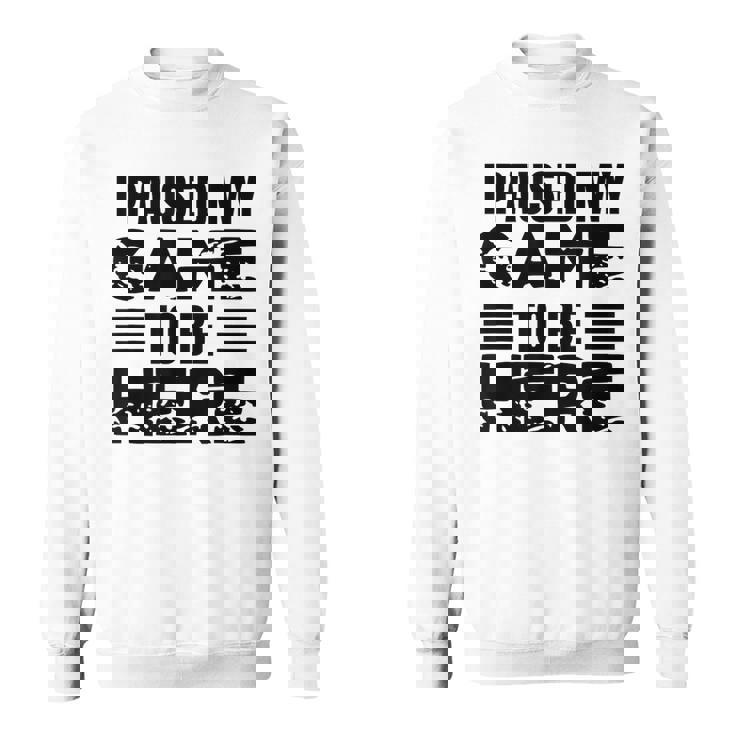 ここに来るためにゲームを一時停止しました スウェットシャツ