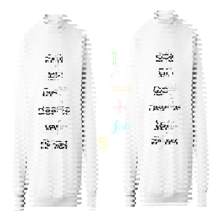 オタク数学ユークリッドオイラーガウスデカルトライプニッツフィボナッチ スウェットシャツ