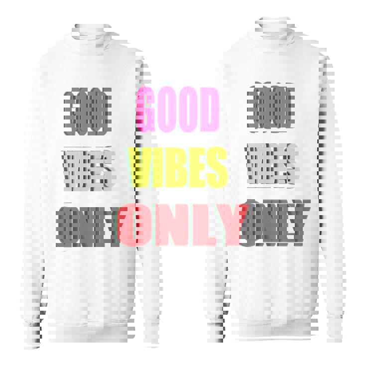 グッド・バイブス・オンリー 長袖tシャツ スウェットシャツ