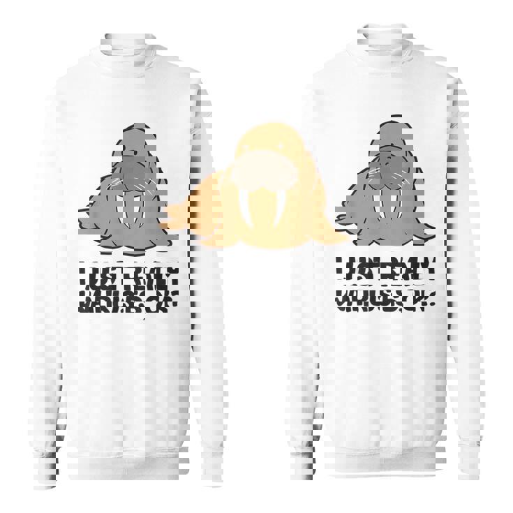 セイウチが本当に好きだよ、いいね？面白いセイウチ スウェットシャツ