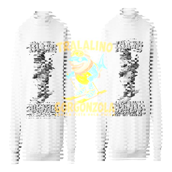 トララリーノ・ゴルゴンゾーラ – トララレロチーズミッションのスキーシャーク。 長袖tシャツ スウェットシャツ