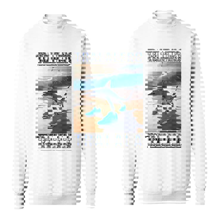 トララレロトララーラ-イタリアンブレインロットミーム 長袖tシャツ スウェットシャツ