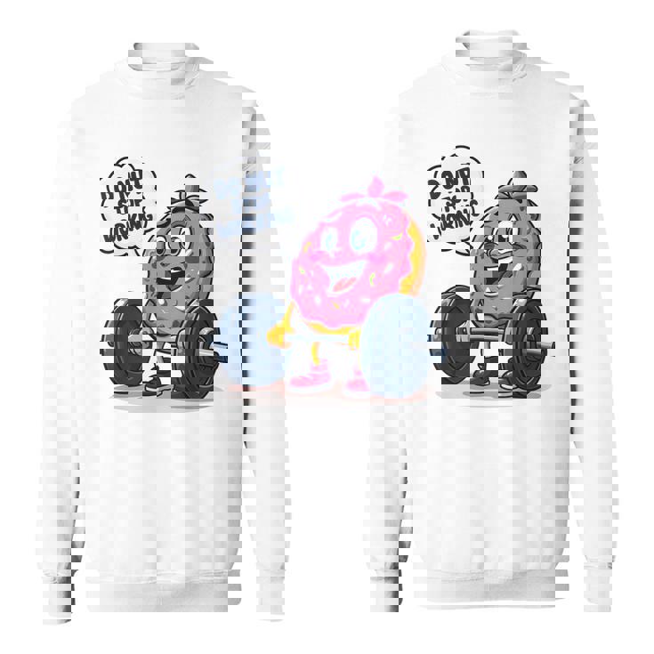 ドーナツストップワーキング ドーナツ ジム ワークアウト ウェイトリフティング 面白い スウェットシャツ