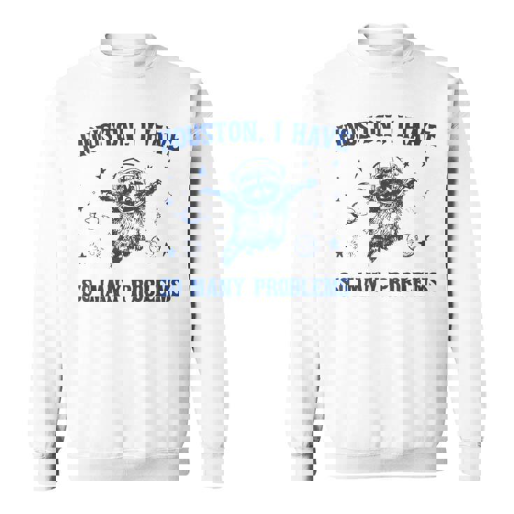 ヒューストン色んな問題を抱えてるおもしろいアライグマ スウェットシャツ