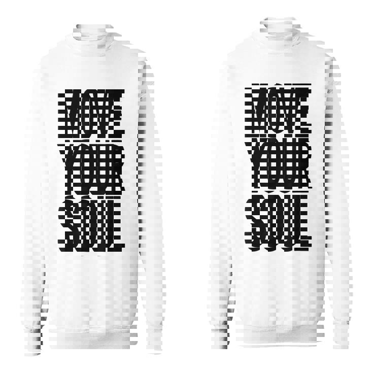 ムーブユアソウル モチベーション インスピレーション スウェットシャツ