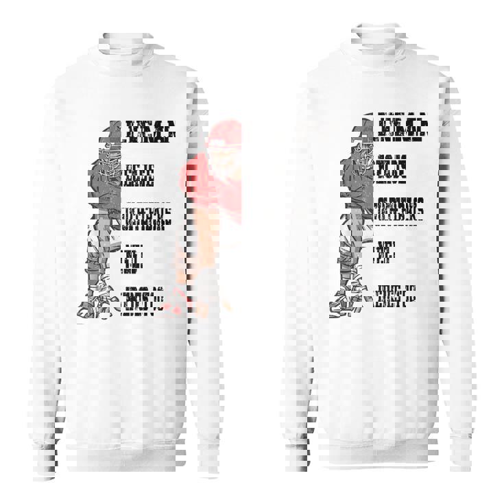 ラインマンのクォーターバックにはアメリカンフットボールにヒーローが必要 スウェットシャツ