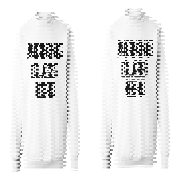 ワーキングクラスヒーロー スウェットシャツ