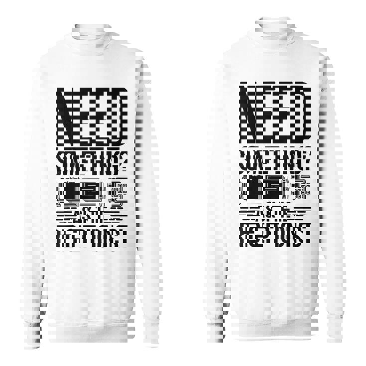 受付係の受付秘書に聞いて欲しいもの スウェットシャツ