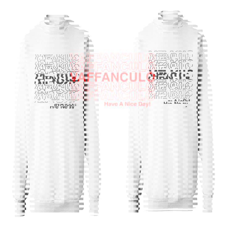 面白いvaffanculoデザイン イタリア語で素敵な一日を。 スウェットシャツ