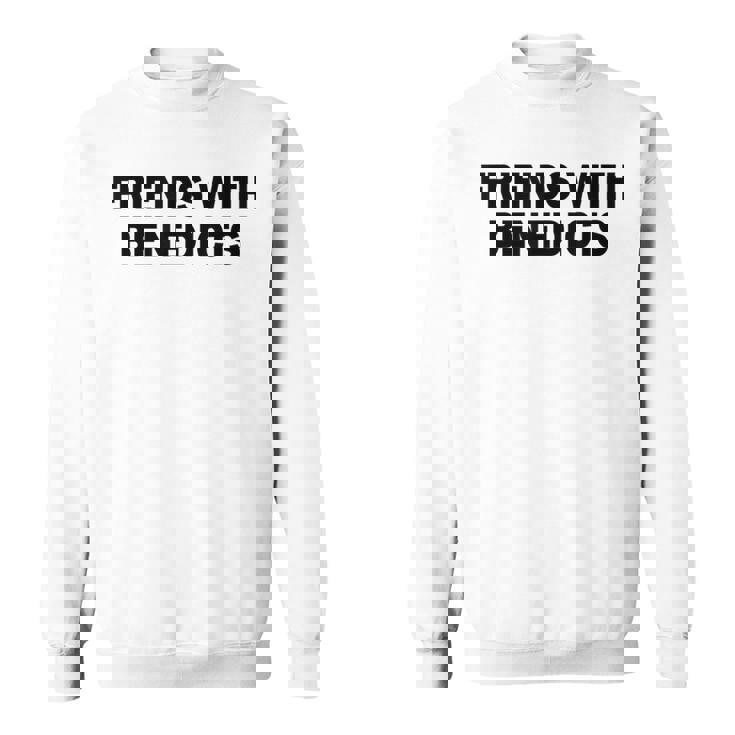 面白いエッグベネディクトの名言「ベネディクトの友達かっこいい」 スウェットシャツ