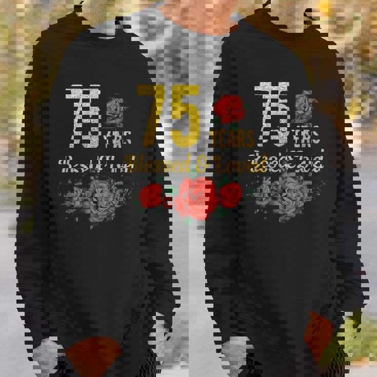 75歳 祝福され愛されたバラの花 フローラル 75歳の誕生日 スウェットシャツ 彼への贈り物