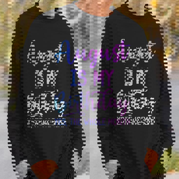 8月は私の誕生日だよおもしろい8月 スウェットシャツ 彼への贈り物