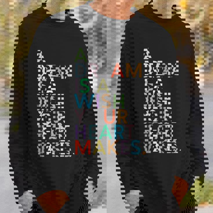 A Dream Is A Wish Your Heart Make スウェットシャツ 彼への贈り物