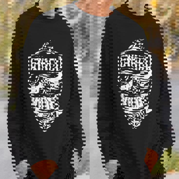 Bankhead Thingです。 スウェットシャツ 彼への贈り物