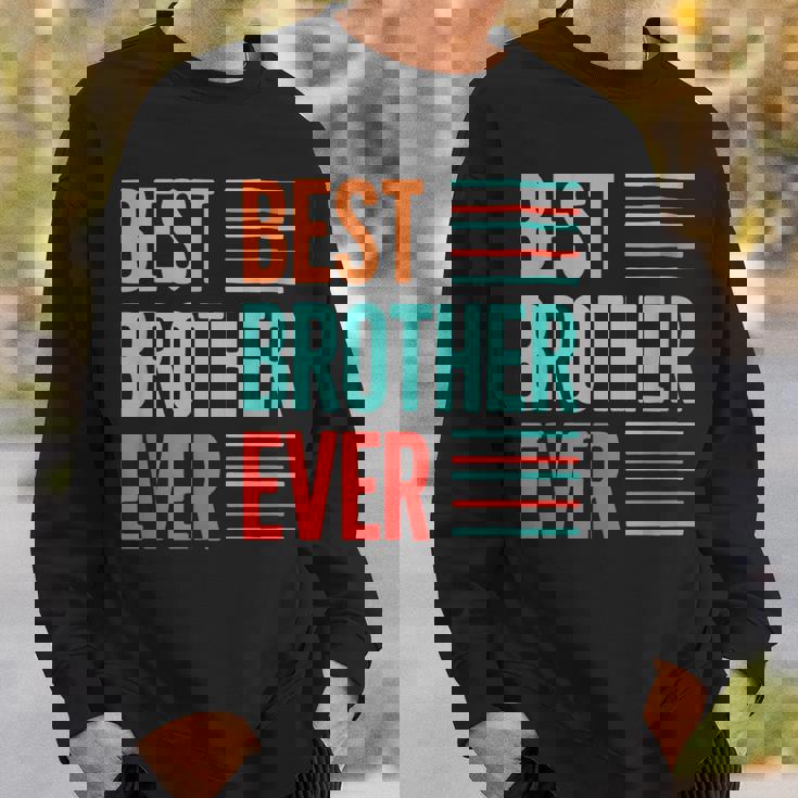 Best Brother Ever 引用デザイン。 スウェットシャツ 彼への贈り物
