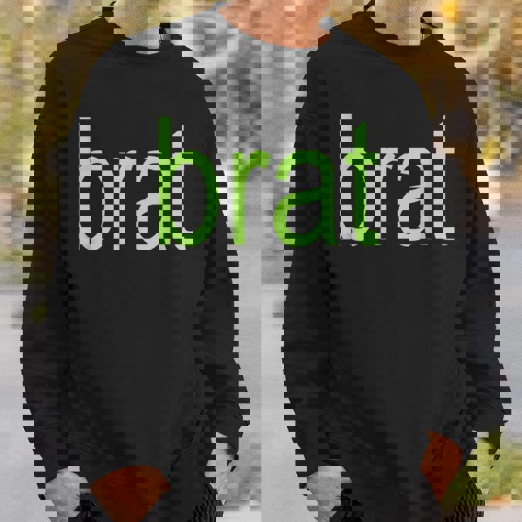 Brat 特大サイズ オールカラー ブラック ホワイト グリーン シャルトリューズ ギフト スウェットシャツ 彼への贈り物