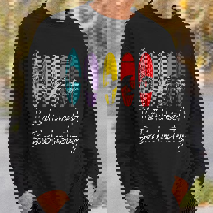 I Can't I Have Aurfboard Meetingurfing ファニーサーファーtシャツ スウェットシャツ 彼への贈り物