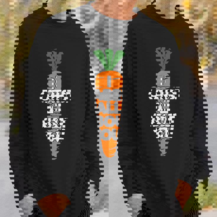 I Carrot All About You 面白い 野菜しゃれ 野菜愛好家 スウェットシャツ 彼への贈り物