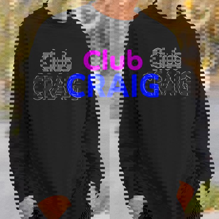 Club Craig 家族再会分隊 名前 スウェットシャツ 彼への贈り物