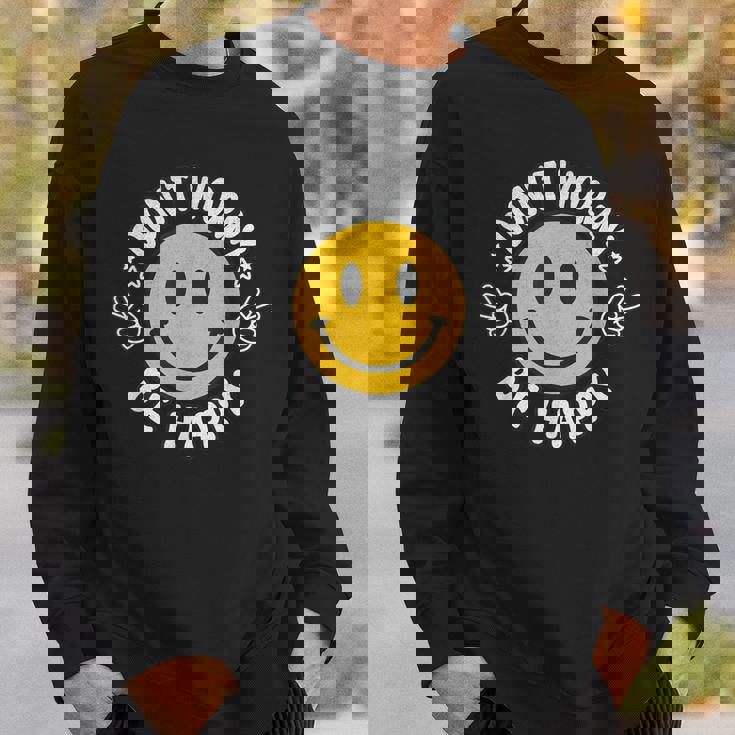 Don't Worry We Be Happymile Face レトロ グルービー 70年代 スウェットシャツ 彼への贈り物