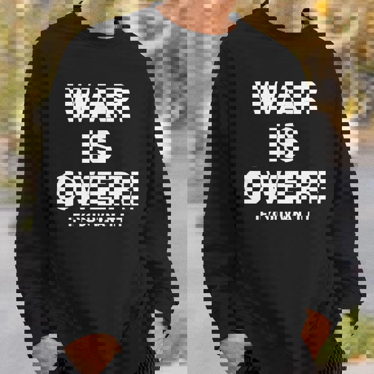 Exclusive War Is Over 限定版 ブラック If You Want It スウェットシャツ 彼への贈り物