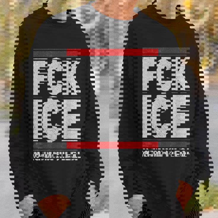 F-Ck Ice No Human Is Illegal Retro Sweatshirt Gifts for Him