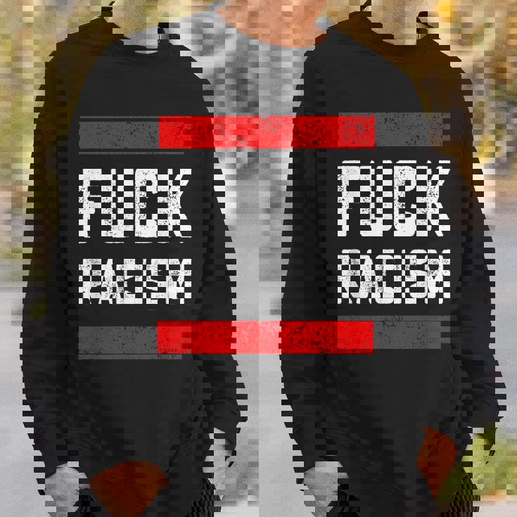 Fuck Racism 反人種差別者 スウェットシャツ 彼への贈り物